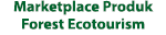 Marketplace Produk Forest Ecotourism